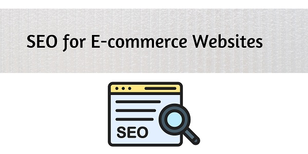 SEO for E-commerce Websites