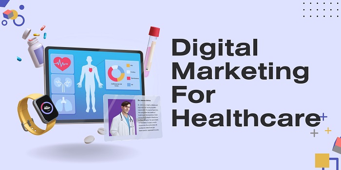 Digital Marketing For Healthcare